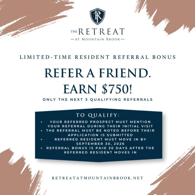 Know someone looking for their next home? Send them our way and you could earn $750!

For a limited time, we’re increasing our resident referral bonus to $750 for the next 3 qualifying referrals!

Here’s the important part:
• Your referral must mention you during their initial visit
• The referral must be disclosed before their application is submitted
• They must move in by September 30, 2026
• Your $750 referral bonus is paid 30 days after their move-in

Only 3 referral bonuses are available, so don’t wait to send your friends, family or coworkers our way!

📍 The Retreat at Mountain Brook
1600 Sharpsburg Circle, Birmingham, AL 35213

#RetreatAtMountainBrook #ResidentReferral #BirminghamApartments #BirminghamAL #ApartmentLiving #ReferAFriend #ApartmentCommunity