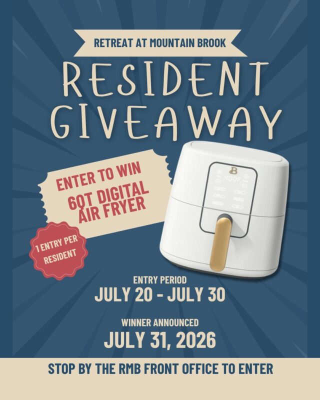 🎉 Resident Giveaway Alert! 🎉

It's time for another Retreat at Mountain Brook Resident Giveaway! 🍳✨ One lucky resident will win a Multicooker—the perfect kitchen companion for quick weeknight dinners, slow-cooked favorites, soups, rice, and so much more!

Entering is easy:
📍 Stop by the RMB Front Office from July 20th through July 30th during regular business hours to submit your raffle entry. (1 Entry Per Resident)

🏆 Winner announced: May 1

Don't miss your chance to take home this awesome prize. Good luck! 🍀

#ApartmentLiving #Multifamily #Giveaway #ResidentRaffle #LiveatRetreat