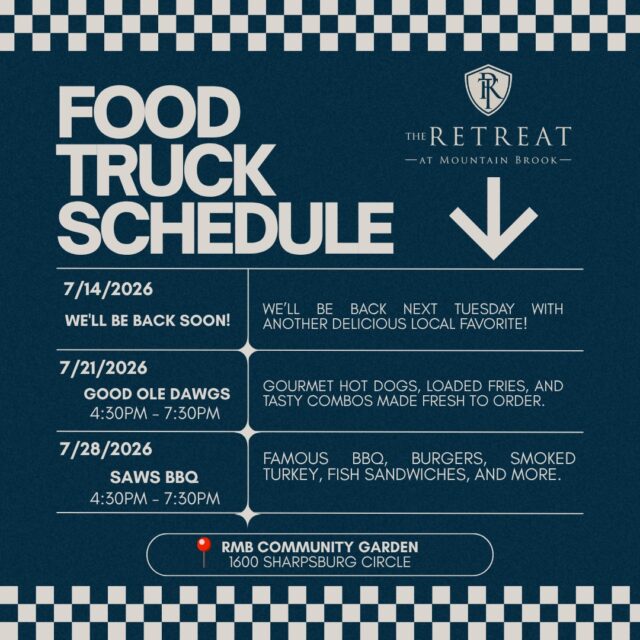 Dinner plans? We've got you covered! Check out our July Food Truck Tuesday lineup and mark your calendars for a month full of delicious local favorites.

From loaded hot dogs and smoky BBQ to burgers, tacos, and more, there's something for everyone to enjoy. Be sure to stop by the RMB Flower Garden each Tuesday, support these amazing local vendors, and enjoy a great meal with your neighbors.

📸 Don't forget to snap a photo of your meal and tag us on social media—we love seeing your Food Truck Tuesday favorites!

#RetreatAtMountainBrook #FoodTruckTuesday #SupportLocal #BirminghamEats #CommunityEvents #JulyLineup #ResidentLife